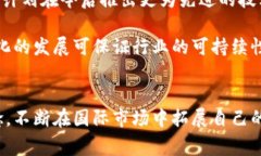 比特派（Bitpie）是一款在区块链和加密货币领域