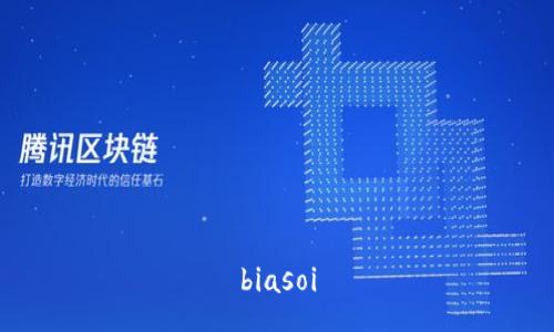 biasoi